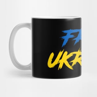 FREE UKRAINE PROTEST PUTIN PROTEST RUSSIAN INVASION Mug